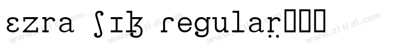 Ezra SIL Regular字体转换